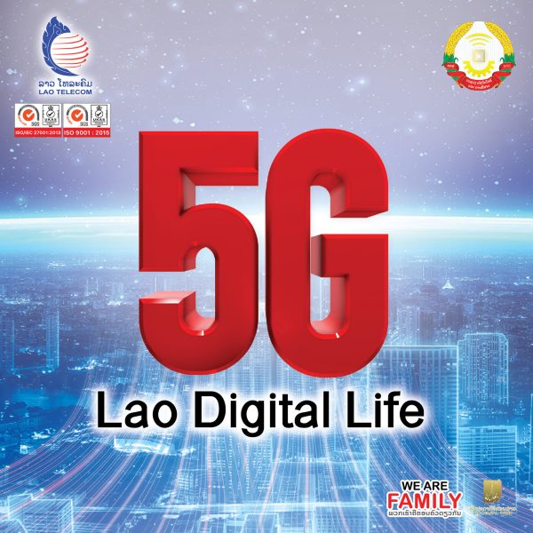 Lao Telecom, 5G, Laos, digital transformation, National Digital Day, Lao Digital Week, ASEAN, internet, speed, latency, price, coverage